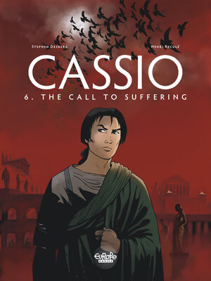 cover image of Cassio --Volume 6--The Call to Suffering